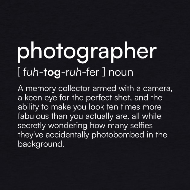 Photographer Definition by Merchgard